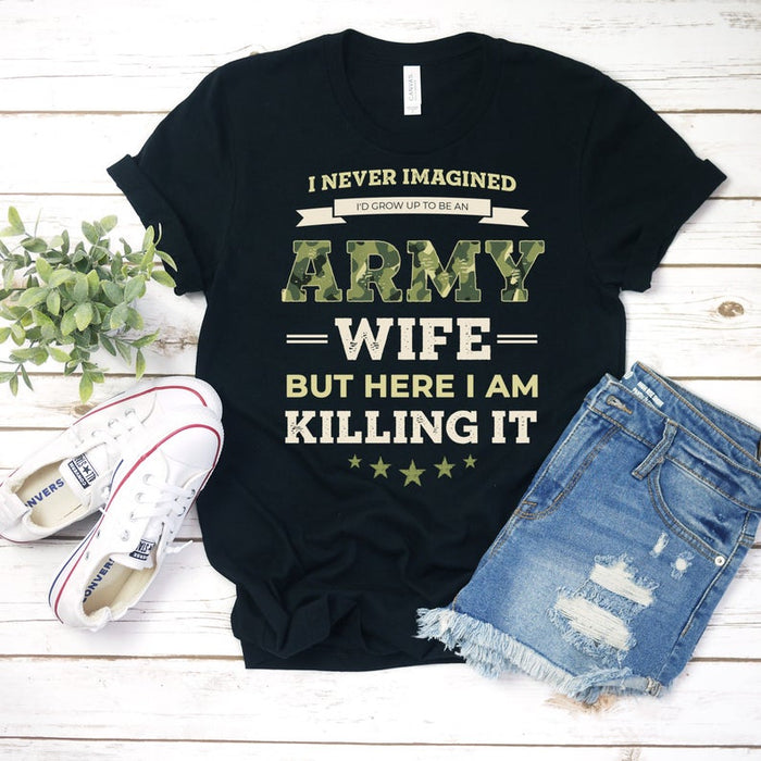 Personalized T-Shirt For Women I Never Imagined I'd Grow Up To Be An Army Wife Camouflage Design Funny Shirt For Wife