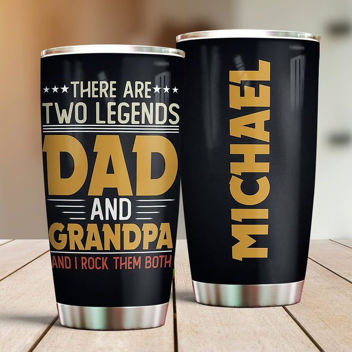 Personalized Tumbler For Grandpa From Grandkids There Are Two Legends Dad & Grandpa Custom Name Travel Cup Xmas Gifts