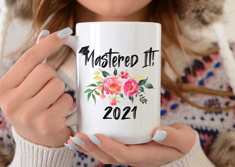 Masters Degree Graduation Gifts Custom Class of 2021 Mastered It College Grad Coffee Mug for Her