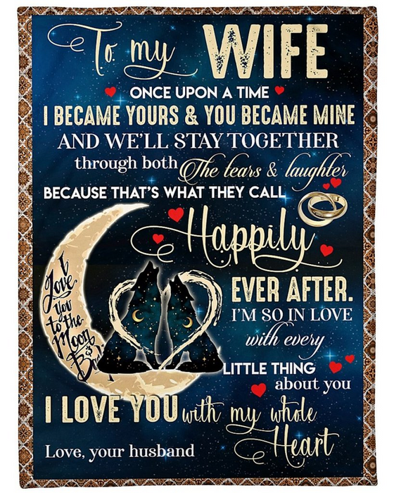 Personalized Fleece Blanket To My Wife Print Wolf Couple On The Moon Love Quotes For Wife Customized Blanket Gift For Anniversary Valentines Day