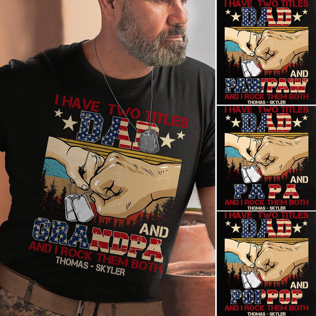 Personalized T-Shirt Dad Grandpa I Rock Them Both Fist Bump Printed America Flag Design Custom Grandkids Name