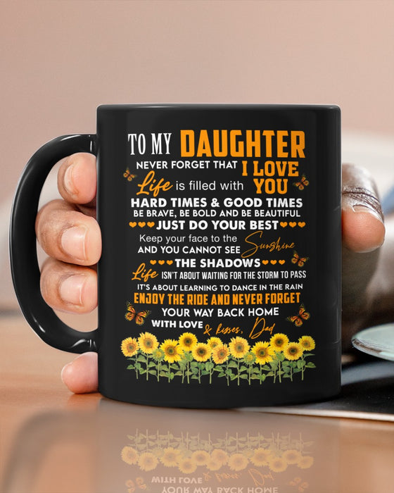 Personalized To My Daughter Coffee Mug You Can Not See The Shadow Custom Name Black Cup Gifts For Birthday Christmas