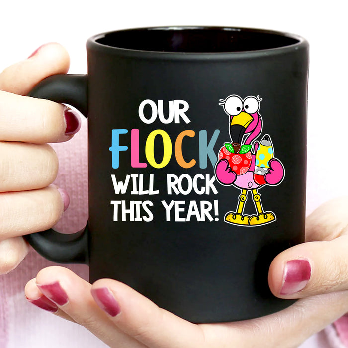 Novelty Back To School Mug Our Flock Will Rock This Year Flamingo Printed 11 15oz Black Ceramic Coffee Cup