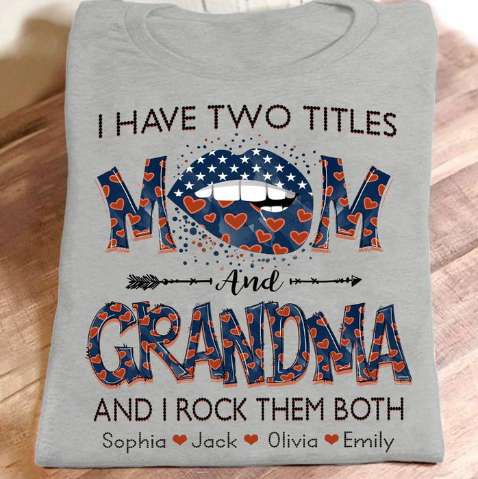 Personalized T-Shirt For Grandma I Have Two Titles Star & Heart Design Lips Printed Custom Kid's Name