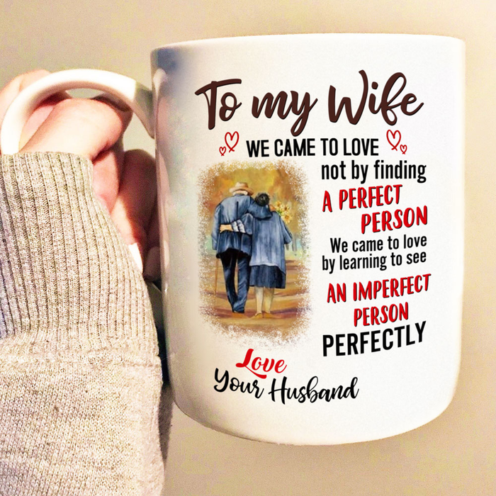 Personalized Coffee Mug For Wife From Husband Learning To See An Imperfect Person Custom Name White Cup Birthday Gifts