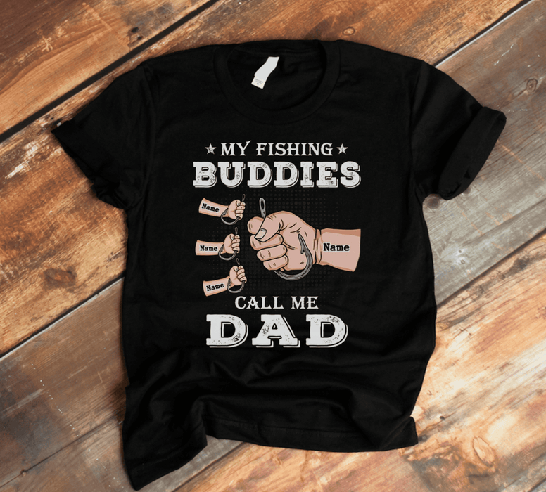 Personalized T-Shirt For Fishing Lovers To Dad My Fishing Buddies Call Me Dad Fist Bump Printed Custom Kids Name