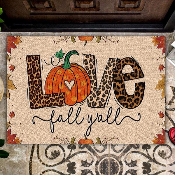 Welcome Doormat For Fall Lovers Love Fall Y'all Cute Pumpkin Heart And Maple Leaves Printed Leopard Design Front Doormat