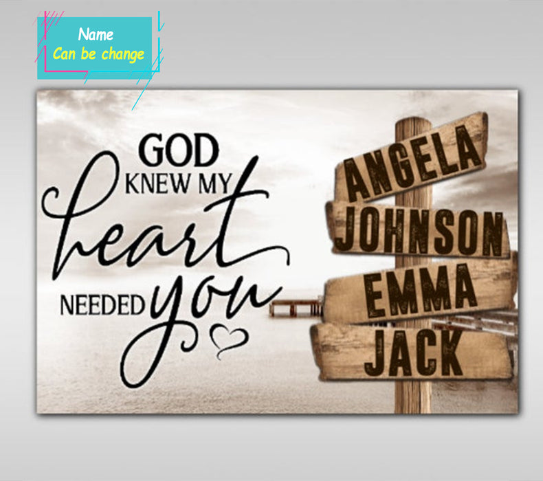 Personalized Multi Family Names God Knew My Heart Needed You Ocean Dock Canvas Horizontal Poster No Frame Full Size