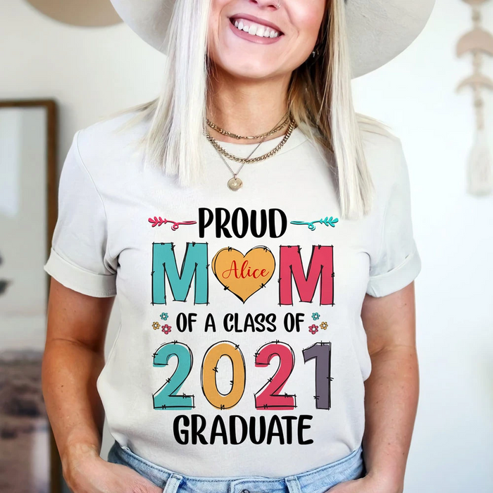 Personalized T-shirt For Mom Proud Mom Of A Class Of 2021 Graduate