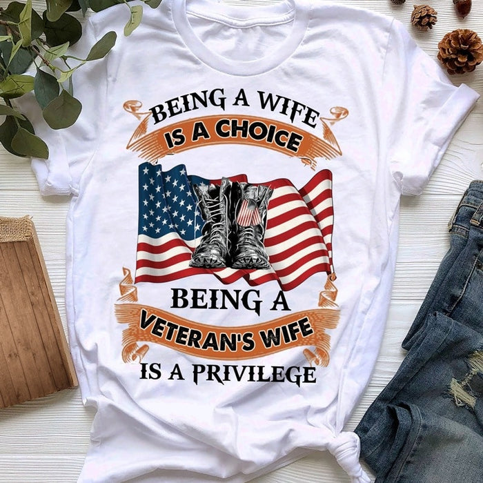 Classic T-Shirt For Women Being A Wife Is A Choice Being A Veteran's Wife Is A Privilege US Flag Army Shoes Printed