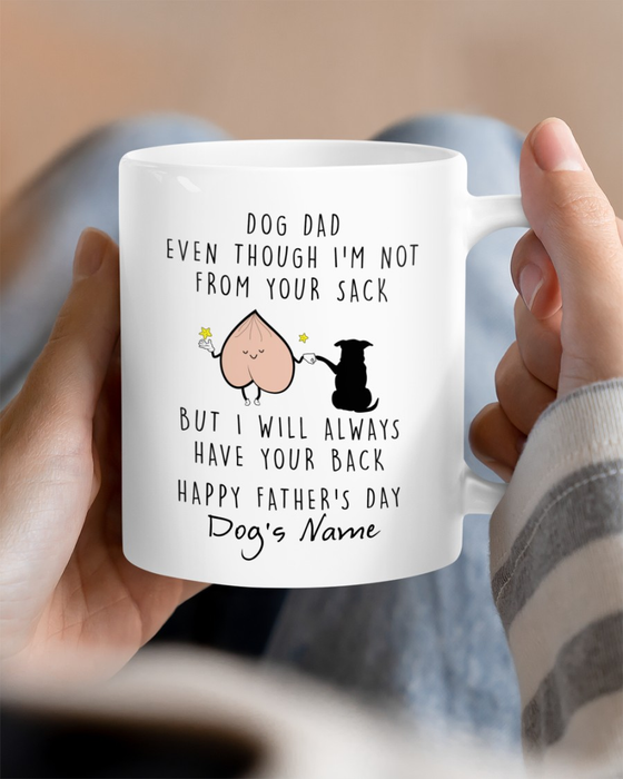 Personalized Ceramic Coffee Mug For Dog Dad Not From Your Sack Funny Sack & Dog Fist Bump Custom Name 11 15oz Cup