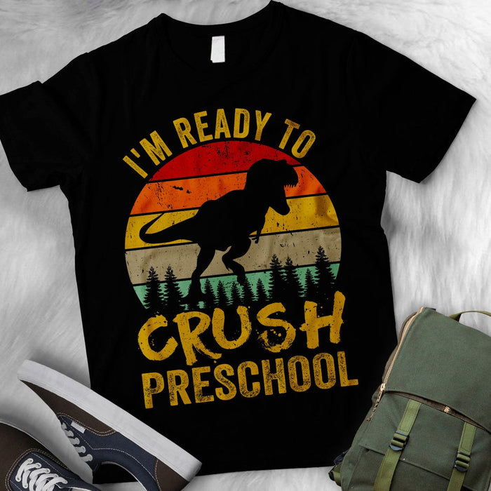 Personalized T-Shirt For Kids I'm Ready To Crush Preschool Back To School Outfit T Rex Dinosaur Custom Grade Level