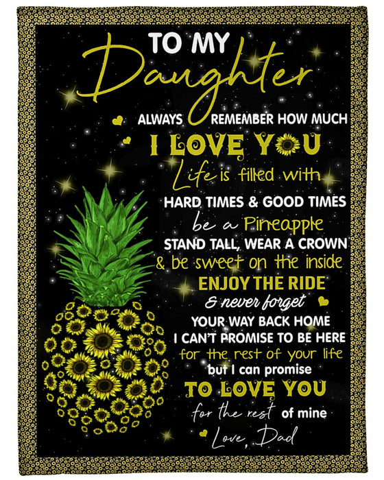 Personalized Blanket To My Daughter From Dad I Love You Sunflower & Pineapple Design Galaxy Background Custom Name