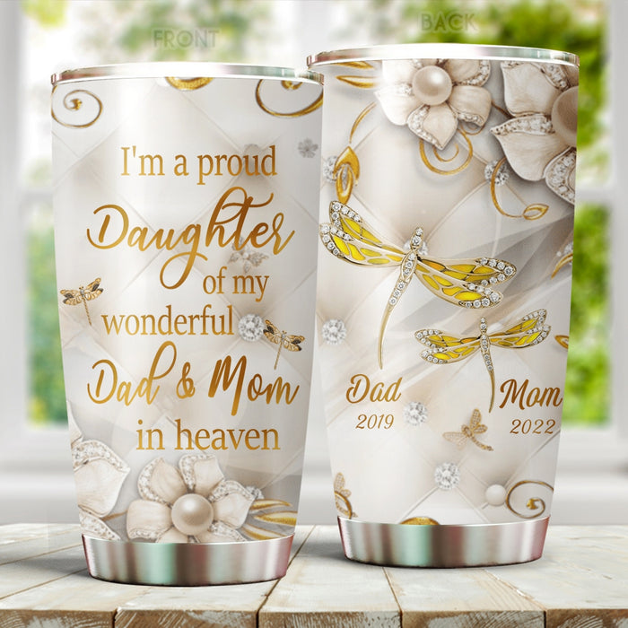 Personalized Memorial Tumbler For Loss Of Loved One I'm A Proud Daughter Dragonfly Custom Name Memorial Gifts Travel Cup