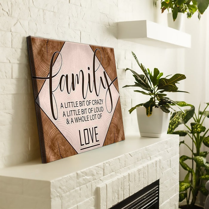 Matte Wall Art Canvas For Family A Little Bit Of Loud A Whole Of Love Vintage Wooden Pattern Poster Printed