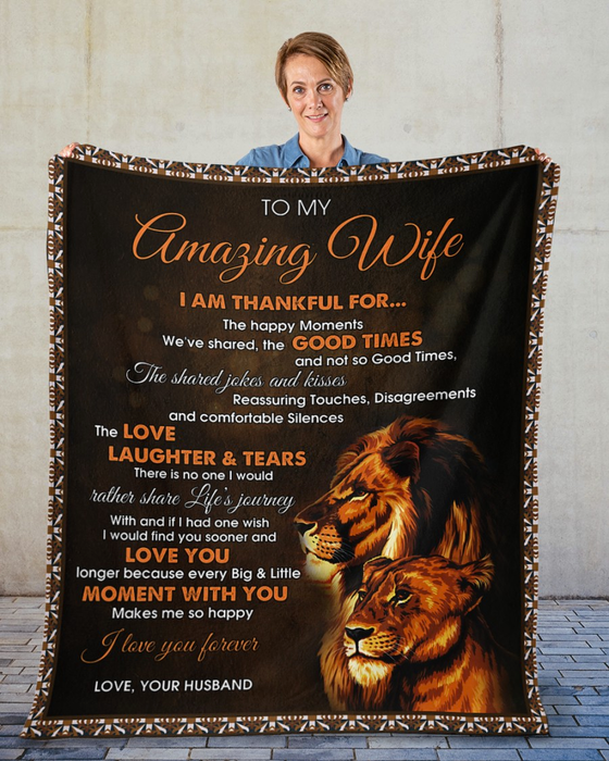 Personalized Fleece Blanket To My Amazing Wife I Am Thankful For Lion Couple Blanket For Valentines Custom Name