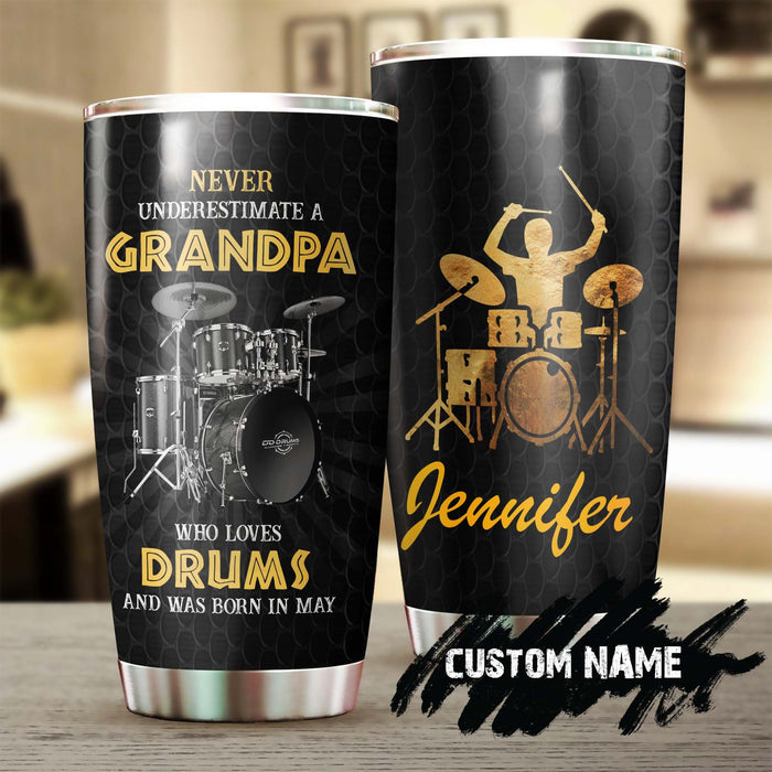 Personalized Tumbler For Grandpa From Grandkids Loves Playing Drums And Born In May Custom Name Travel Cup Xmas Gifts