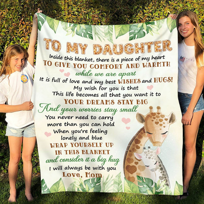 Personalized To My Daughter Blanket From Mom Inside This Blanket There Is A Piece Of My Heart Cute Giraffe Printed