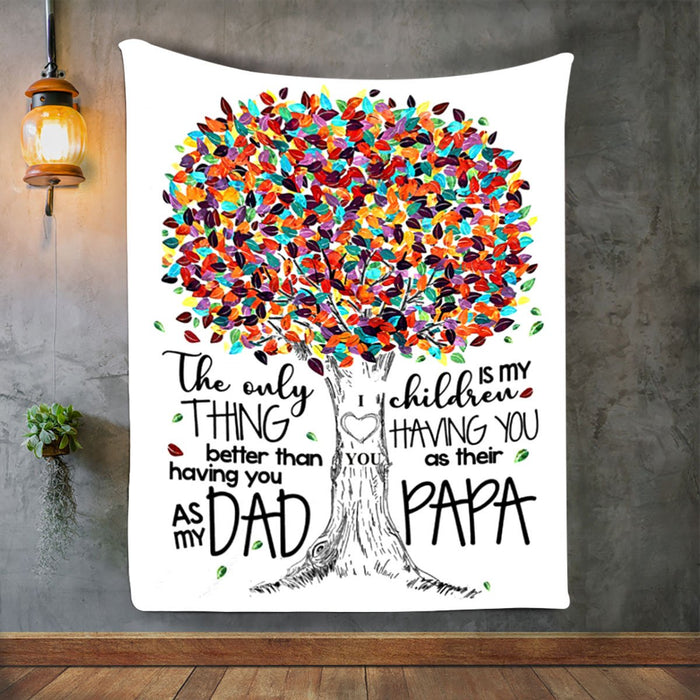 Fleece Sherpa Blanket To My Dad From Daughter And Son As My Dad Is My Children Custom Name Colorful Tree Printed