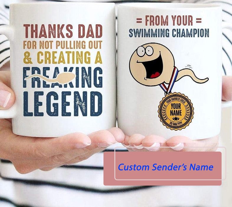 Personalized Dad Mugs Thanks Dad for Not Pulling Out and Creating A Freaking Legend Mug