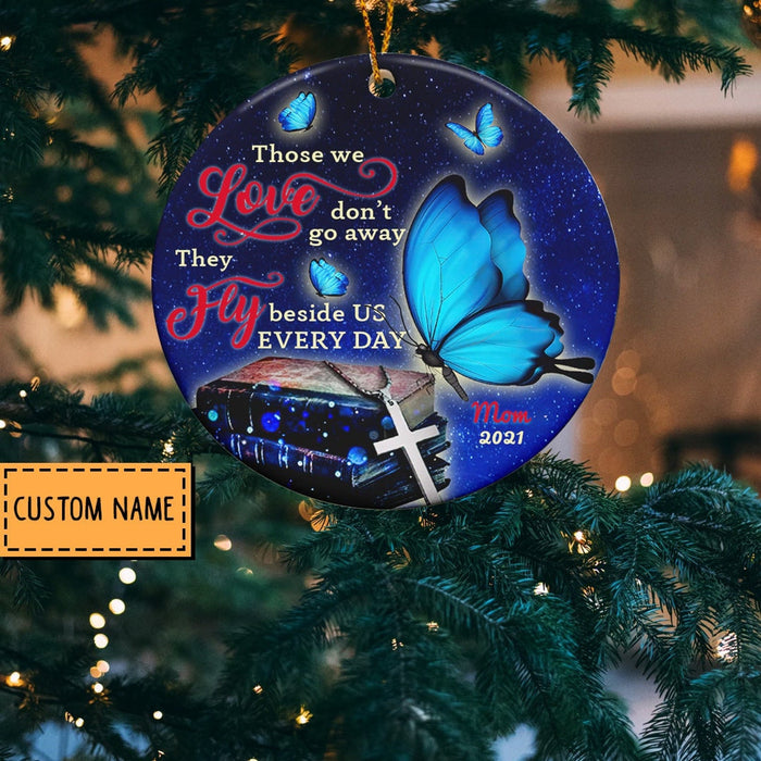 Personalized Memorial Ornament For Mom Mother In Heaven Keepsake Blue Butterfly Jesus Ornament Custom Name And Year