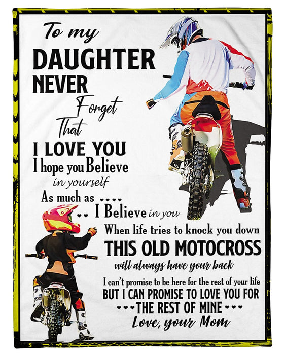 Personalized To My Daughter Motocross Fleece Blanket From Mom Custom Name I Believe In You When Life Tries To Knock Down