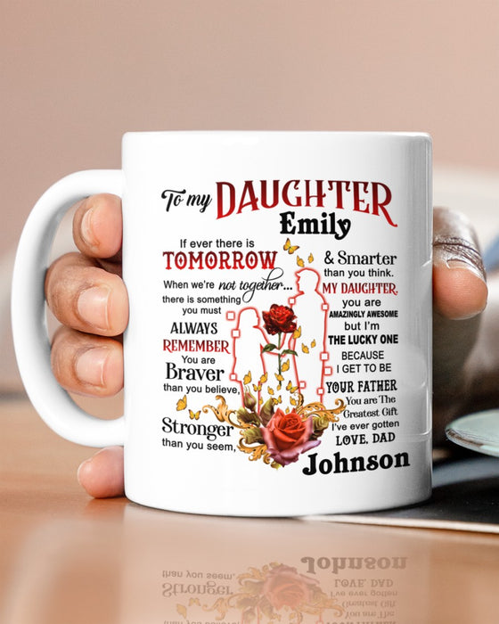 Personalized To My Daughter Coffee Mug Always Remember You're Braver Custom Name White Cup Gifts For Birthday