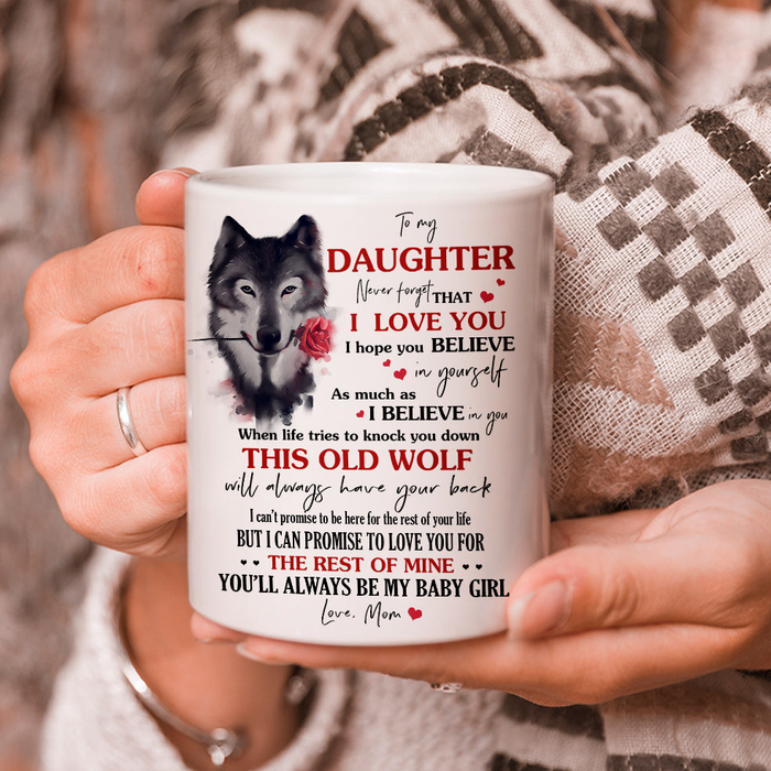 Personalized To My Daughter Coffee Mug Never Forget That I Love You Wolf Custom Name White Cup Gifts For Birthday
