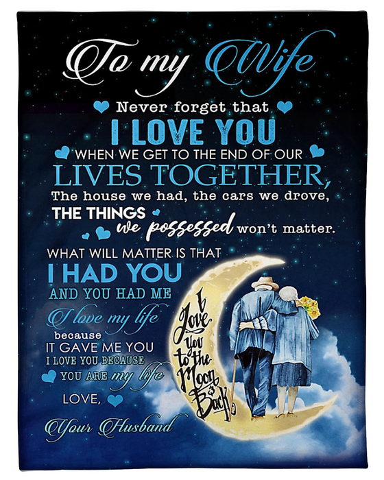 Personalized Blanket For Wife Print Romantic Old Couple Love Quote For Wife Customized Blanket Gifts For Anniversary