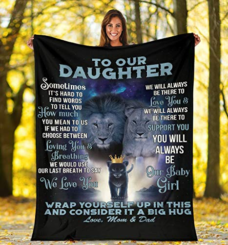 Personalized To Our Daughter Blanket From Mom Dad Sometimes It'S Hard To Find Words To Tell You Lion Family Printed