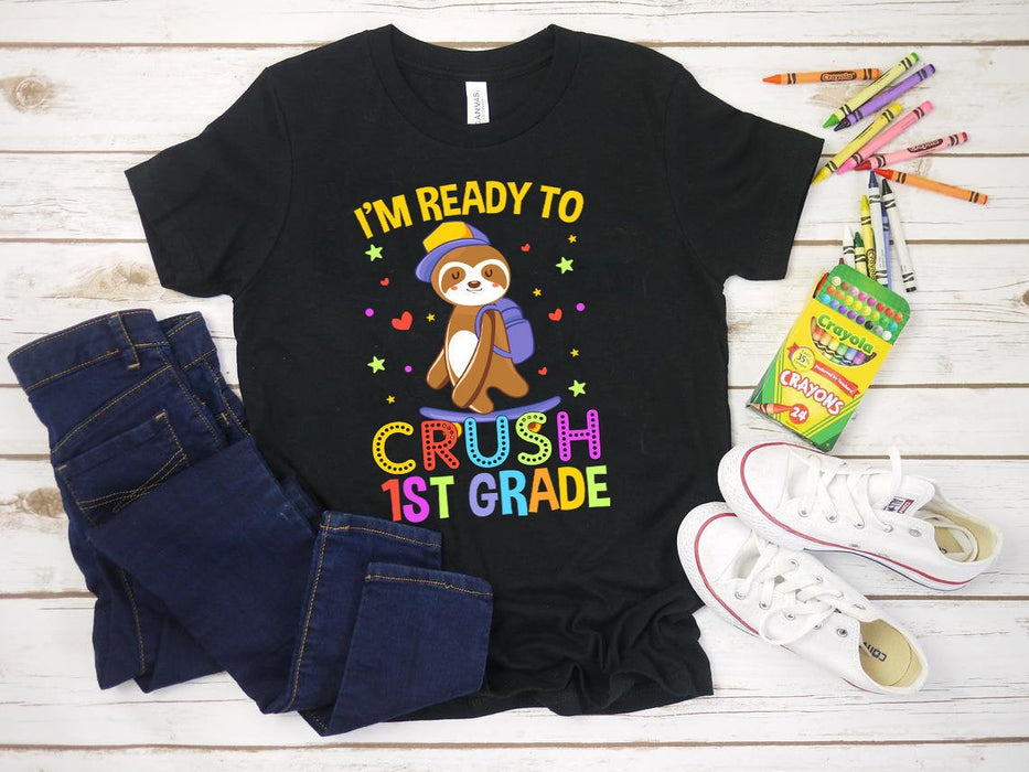 Personalized T-Shirt For Kids I'm Ready To Crush 1st Grade Cute Sloth Printed Custom Grade Level Back To School Outfit