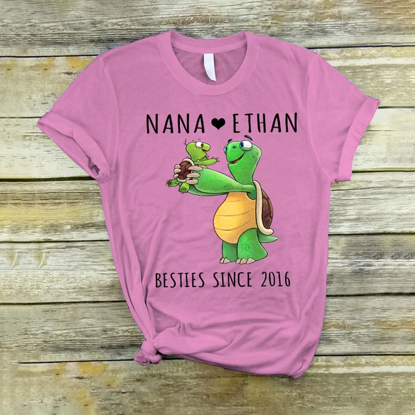 Personalized T-Shirt For Grandma Nana Besties Since 2016 Cute Turtle And Baby Custom Grandkid's Name And Year