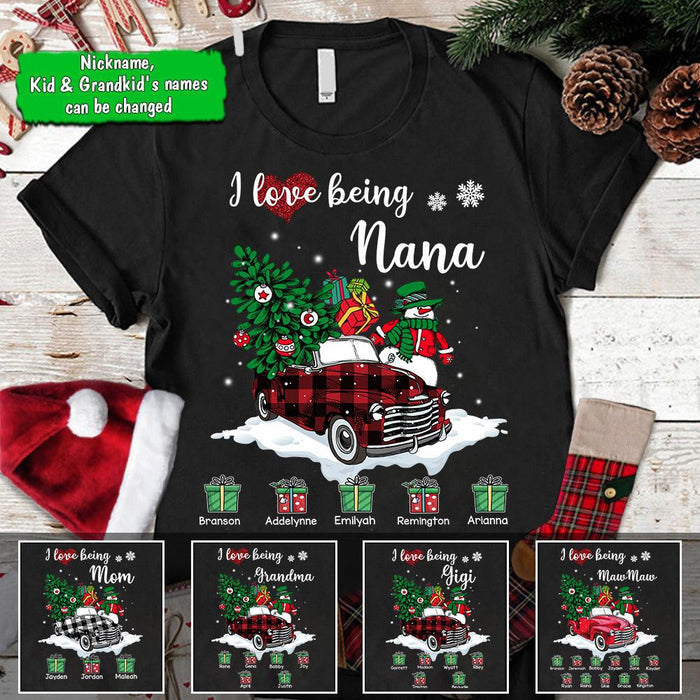 Personalized T-shirt For Grandma I Love Being Nana Print Christmas Truck Cute Snowman Tree & Boxes Custom Grandkids Name