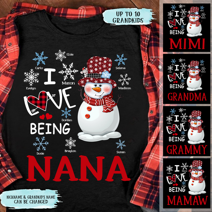 Personalized T-Shirt For Grandma I Love Being Nana Cute Snowman & Snowflakes Printed Custom Grandkids Name