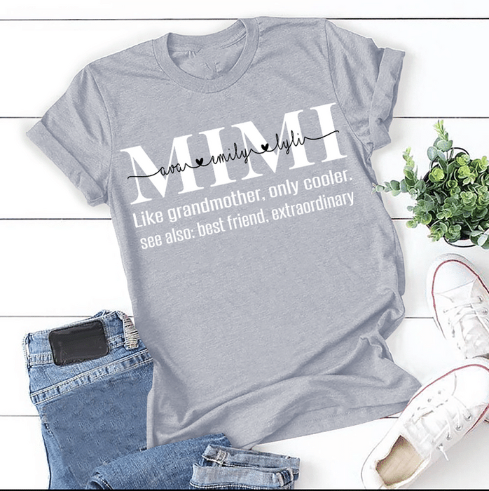 Personalized T-Shirt For Grandma Mimi Like Grandmother Only Cooler Monogram Design Custom Grandkids Name