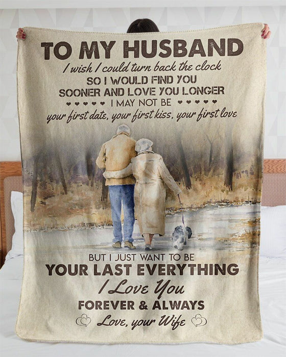 Personalized To My Husband Blanket From Wife I Wish I Could Turn Back The Clock Walking Old Couple Printed