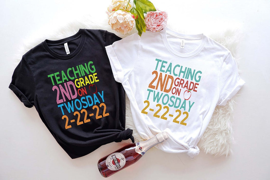 Classic Unisex T-Shirt For Teacher Teaching 2nd Grade On Twosday 2.22.22 Colorful Design Happy Twosday Tuesday Shirt