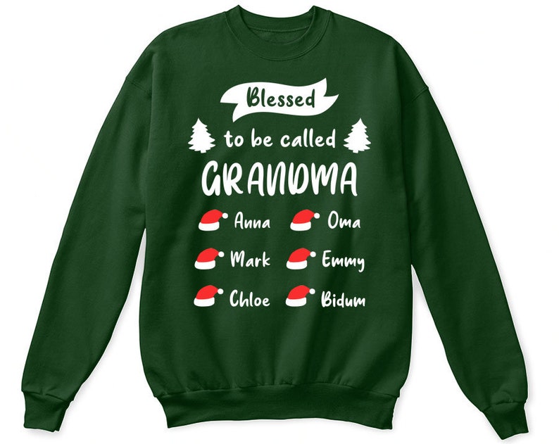 Personalized Sweatshirt For Grandma Blessed To Be Called Grandma Christmas Design Custom Grandkids Names