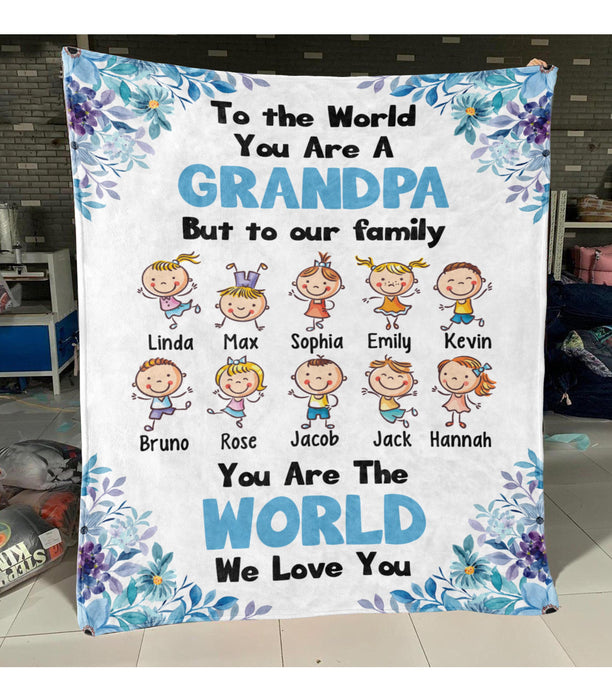 Personalized Blanket To My Grandpa From Grandkid You Are The World Flower & Cute Kid Print Custom Grandkids Name