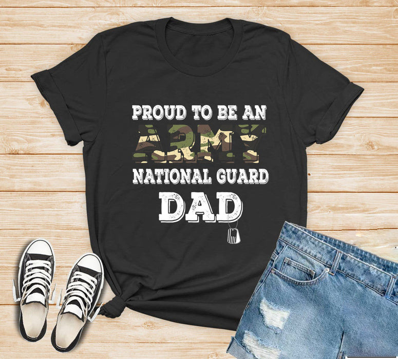 Personalized T-Shirt For Dad Proud To Be An Army National Guard Dad Camo Design Veteran Shirt Custom Nickname
