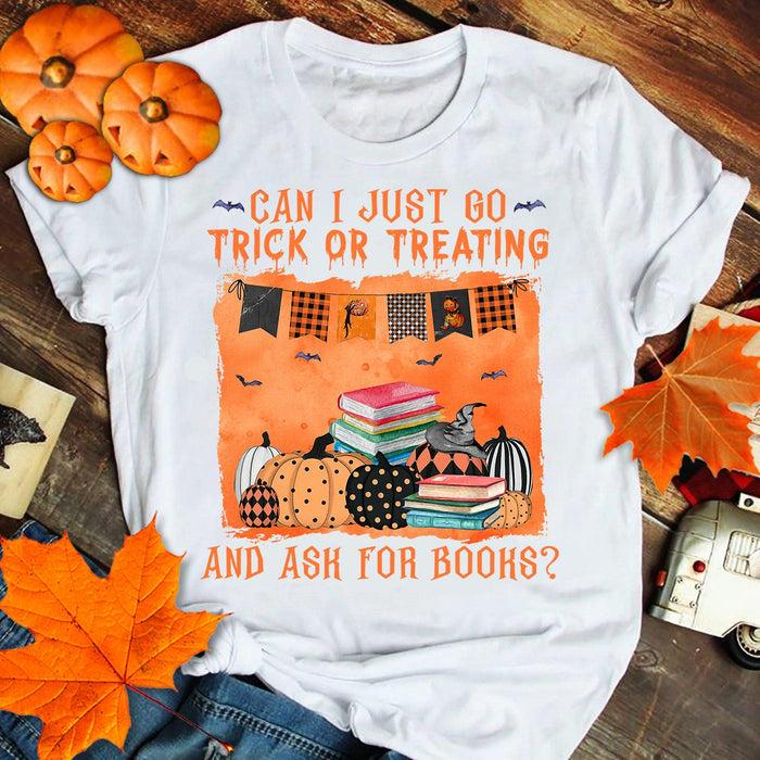 Classic Unisex T-Shirt For Reading Lovers Can I Just Go Trick Or Treating And Ask For Books Halloween Hanging Decoration