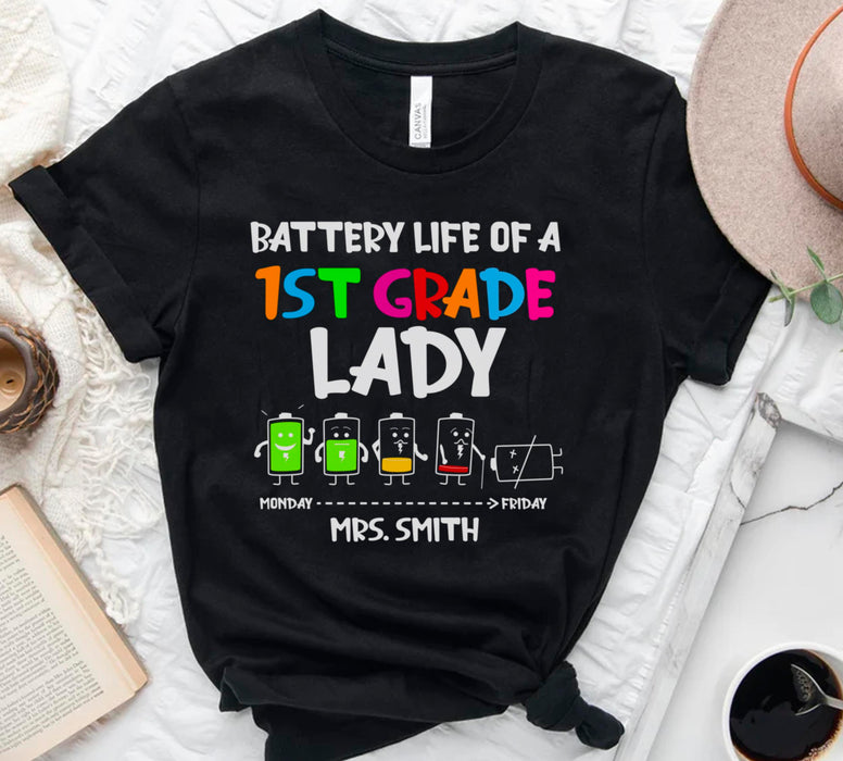 Personalized T-Shirt For Teacher Battery Life Of A First Grade Lady Colorful Design Custom Name Back To School Outfit