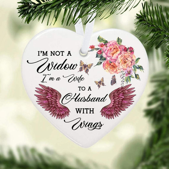 I'm Not A Widow I'm A Wife To A Husband With Wings Ornament Rustic Floral Ideas For Women Lost Loved One Ornament