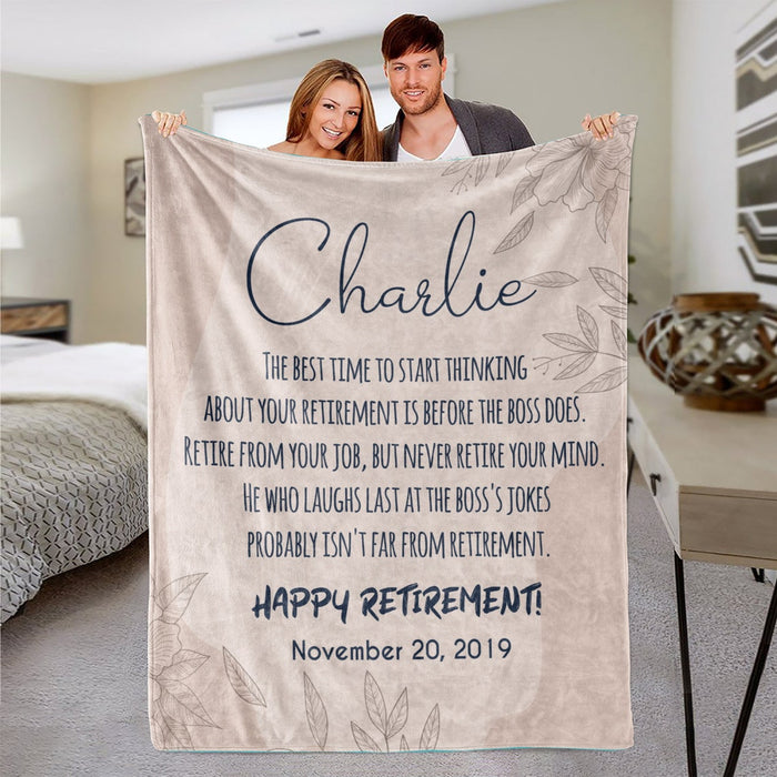 Personalized Happy Retirement Blanket The Best Time To Start Thinking Custom Name & Date Rustic Flower Printed