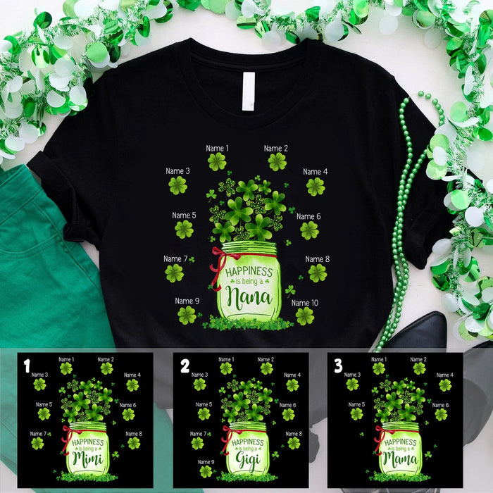 Personalized T-Shirt For Grandma Happiness Is Being A Nana Vase Of Shamrock Custom Grandkids Name