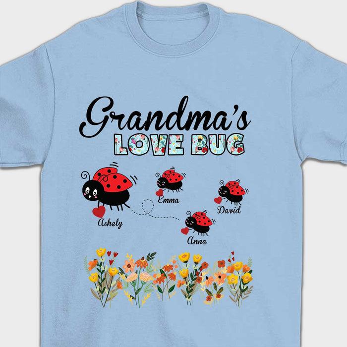 Personalized T-Shirt Grandma's Love Bug Flower And Cute Bugs Printed Custom Grandkids Name Floral Words Design