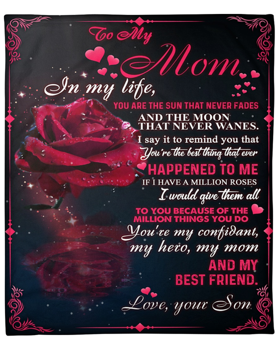 Personalized To My Mom Blanket From Son You'Re My Confidant Beautiful Rose & Cute Heart Printed Custom Name