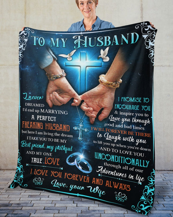 Personalized Blanket To My Husband From Wife One True Love Hand In Hand With Dove & Christ Cross Print Custom Name