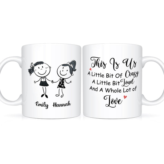 Personalized Ceramic Coffee Mug For Bestie A Little Bit Crazy Cute Girls & Heart Print Custom Name 11 15oz Cup