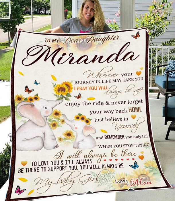 Personalized To My Daughter Blanket Print Cute Elephant & Sunflower Wherever Your Journey In Life May Take Custom Name